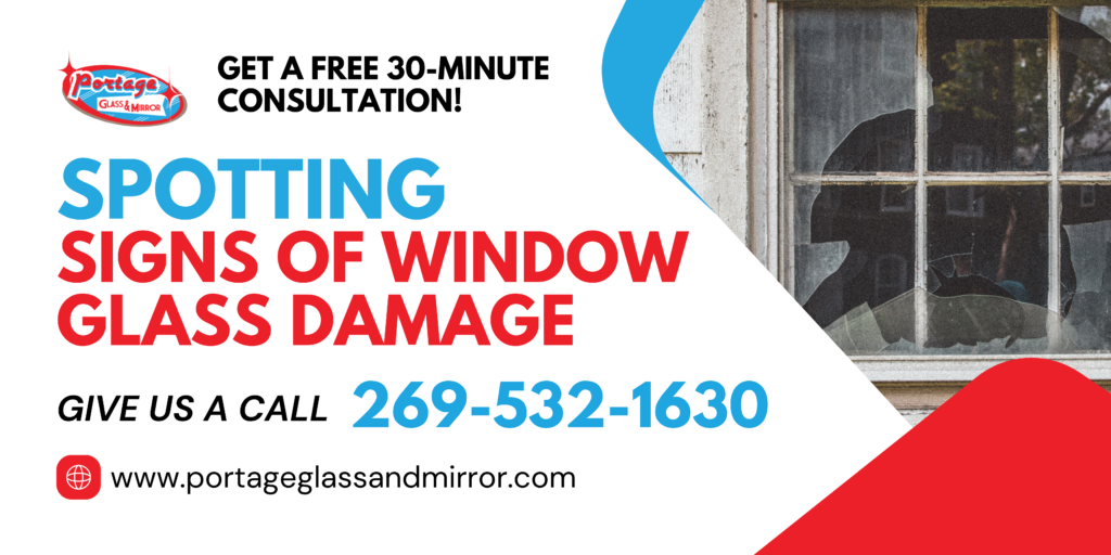 Spotting Signs of Window Glass Damage